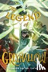 Short, Summer Rachel - The Legend of Greyhallow