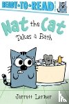 Lerner, Jarrett - Nat the Cat Takes a Bath