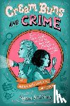 Stevens, Robin - Cream Buns and Crime: Tips, Tricks, and Tales from the Detective Society
