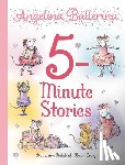 Holabird, Katharine - Angelina Ballerina 5-Minute Stories