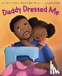 Gardner, Michael, Gardner, Ava - Daddy Dressed Me