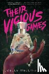 Wellington, Joelle - Wellington, J: THEIR VICIOUS GAMES R/E