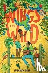 Engle, Margarita - Wings in the Wild
