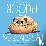 Graziano, Jonathan - Noodle and the No Bones Day