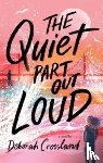 Crossland, Deborah - Quiet Part Out Loud