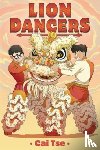 Tse, Cai - Lion Dancers