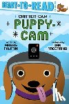 Palatini, Margie - Puppy-CAM: Ready-To-Read Pre-Level 1