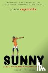 Reynolds, Jason - Sunny (Spanish Edition)