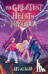 Alsaid, Adi - The Greatest Heist in Joviala