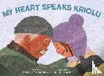 Foster Brown, Stefanie - My Heart Speaks Kriolu