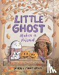 Edkins Willis, Maggie - Little Ghost Makes a Friend