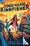 Kessler, Liz - Code Name Kingfisher