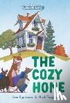 Dyckman, Ame - The Cozy Home: Three-And-A-Half Stories