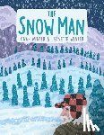 Winter, Jonah - The Snow Man: A True Story
