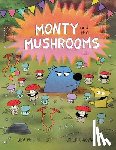 Petty, Dev - Monty and the Mushrooms