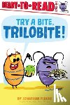 Fenske, Jonathan - Try a Bite, Trilobite!: Ready-To-Read Level 1