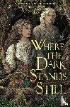 Poranek, A B - Poranek, A: Where the Dark Stands Still