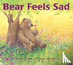 Wilson, Karma - Bear Feels Sad