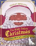 Bradley, Candice - The Night Before Christmas: A New Christmas Tradition