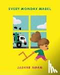 Awan, Jashar - Every Monday Mabel