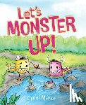 Marko, Cyndi - Let's Monster Up!
