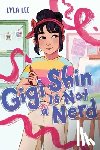 Lee, Lyla - Gigi Shin Is Not a Nerd