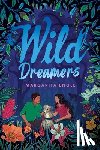 Engle, Margarita - Wild Dreamers