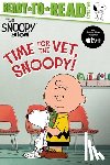 Schulz, Charles M. - Time for the Vet, Snoopy!: Ready-To-Read Level 2