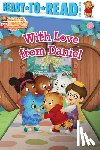 Michaels, Patty - With Love from Daniel: Ready-To-Read Pre-Level 1
