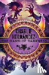 Calejo, Ryan - Charlie Hernández & the Hand of Darkness