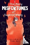 Yan, Stan - The Many Misfortunes of Eugenia Wang