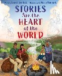 Goodluck, Laurel - Stories Are the Heart of the World