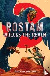 Abtahi, Olivia - Rostam Wrecks the Realm