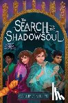 Miller, Callie C. - The Search for the Shadowsoul