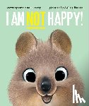 Perry, Caroline L. - I Am Not Happy!