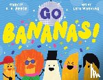 Peele, A. B. - Go Bananas!