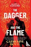 Doyle, Catherine - The Dagger and the Flame