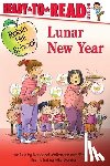 McNamara, Margaret - Lunar New Year: Ready-To-Read Level 1