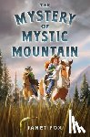 Fox, Janet - The Mystery of Mystic Mountain