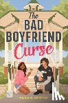Heron, Farah - The Bad Boyfriend Curse