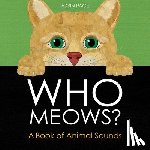 Page, Robin - Who Meows?: A Book of Animal Sounds