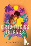 Engle, Margarita - Criaturas Isleñas (Island Creatures)