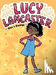 Coven, Willow - Lucy Lancaster Has a Secret