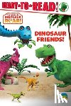 Curtis, Peter - Dinosaur Friends!: Ready-To-Read Level 1