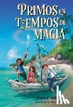 Otheguy, Emma - Primos En Tiempos de Magia (Cousins in the Time of Magic)