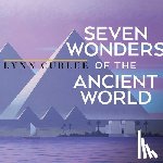 Curlee, Lynn - Seven Wonders of the Ancient World