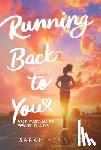 Henning, Sarah - Running Back to You