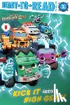 Cruz, Gloria - Kick It Into High Gear!: Ready-To-Read Pre-Level 1