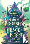 Sparkes, Amy - The Bookshop at the Back of Beyond