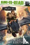 Michaels, Patty - When Hiccup Met Toothless: Ready-To-Read Level 2
